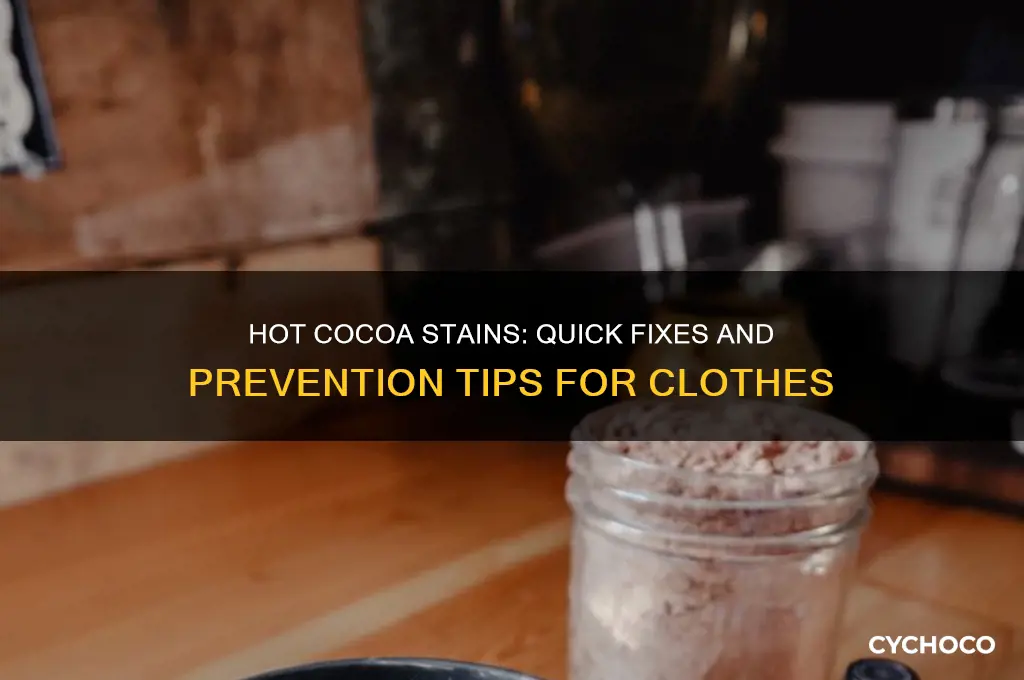 does hot cocoa stain clothes