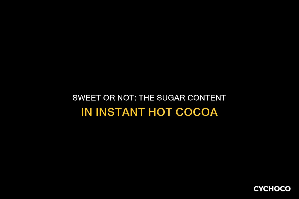does instant hot cocoa have to much sugar