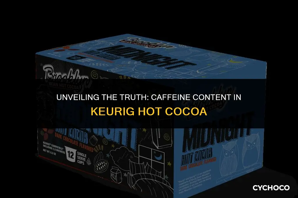 does keurig hot cocoa have caffeine