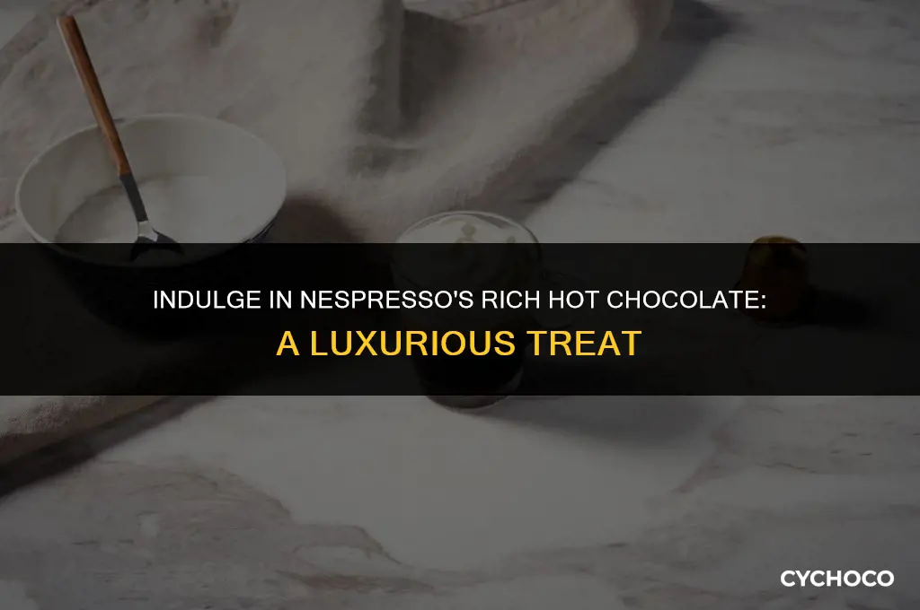does nespresso have hot chocolate