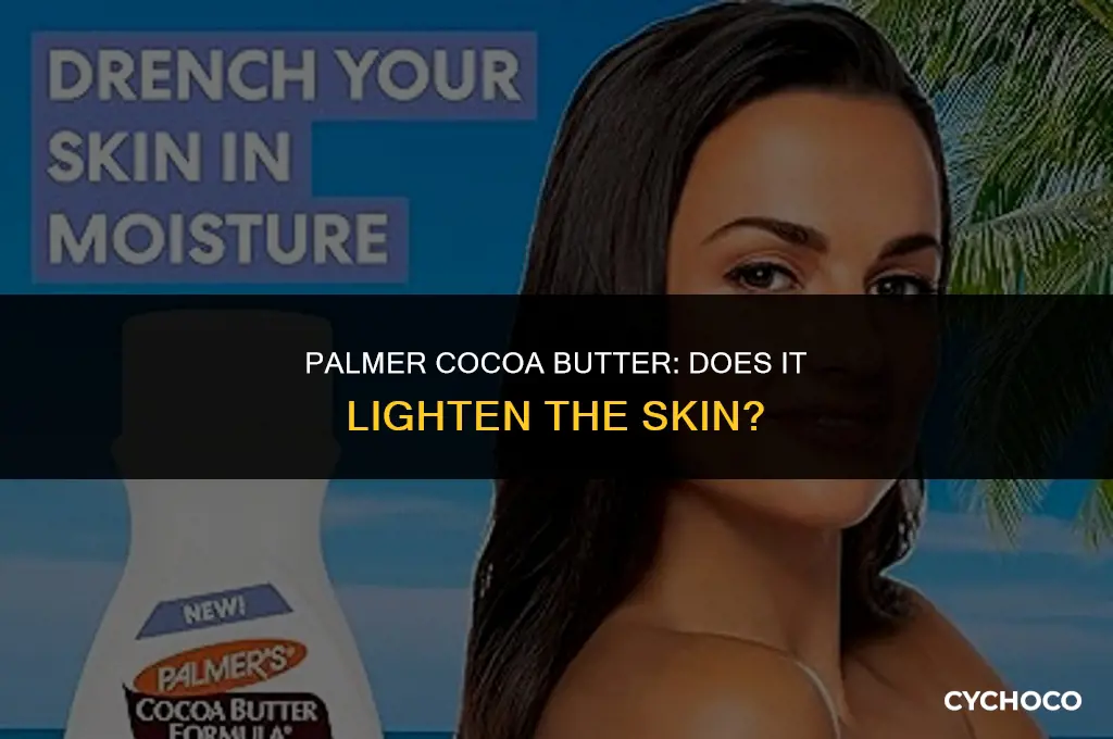 does palmer cocoa butter lighten the skin