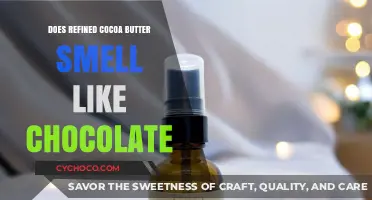 The Sweet Aroma of Refined Cocoa Butter: Does It Smell Like Chocolate?