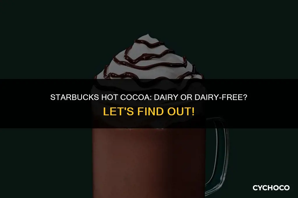 does starbucks hot cocoa have dairy