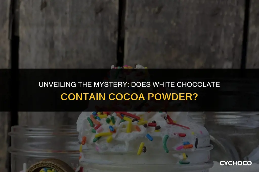 does white chocolate have cocoa powder