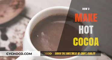 Cozy Up with the Perfect Cup: A Guide to Making Hot Cocoa