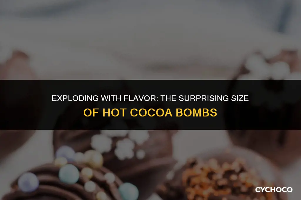 how big are hot cocoa bombs