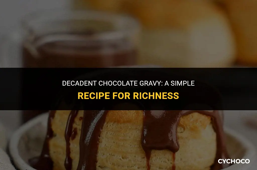 how do i make chocolate gravy