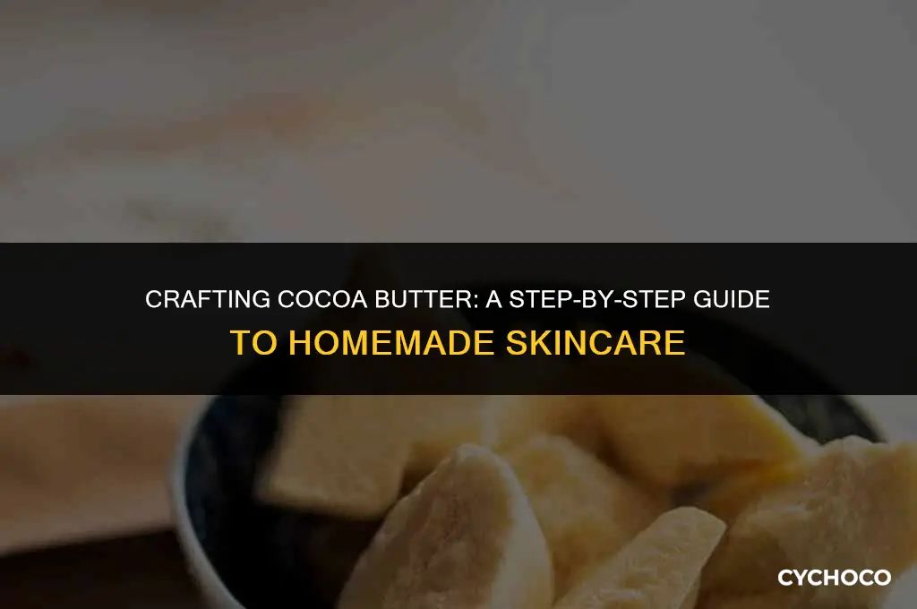 how do i make cocoa butter