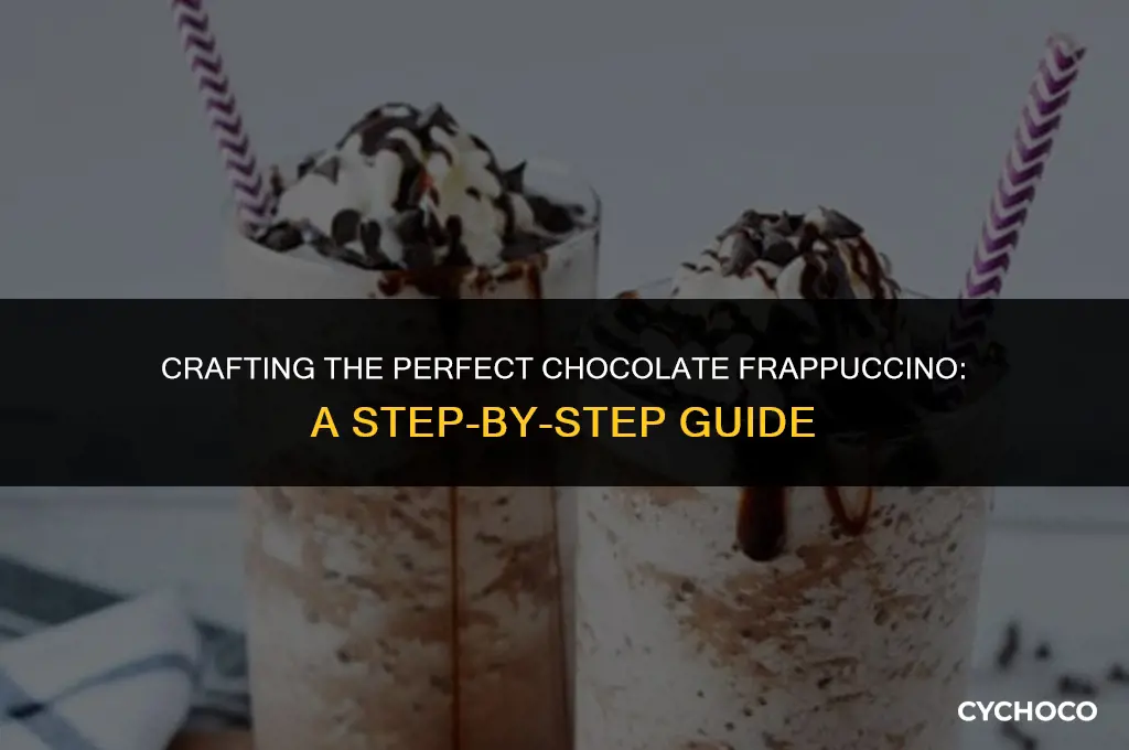 how do you make a chocolate frappuccino
