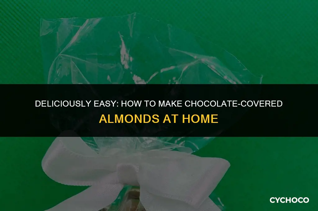 how do you make chocolate covered almonds