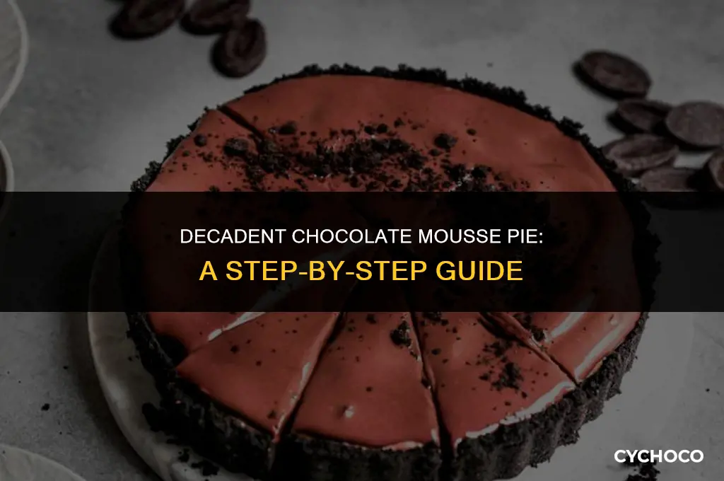 how do you make chocolate mousse pie