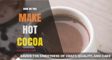 Cozy Up with the Perfect Cup: A Guide to Making Hot Cocoa