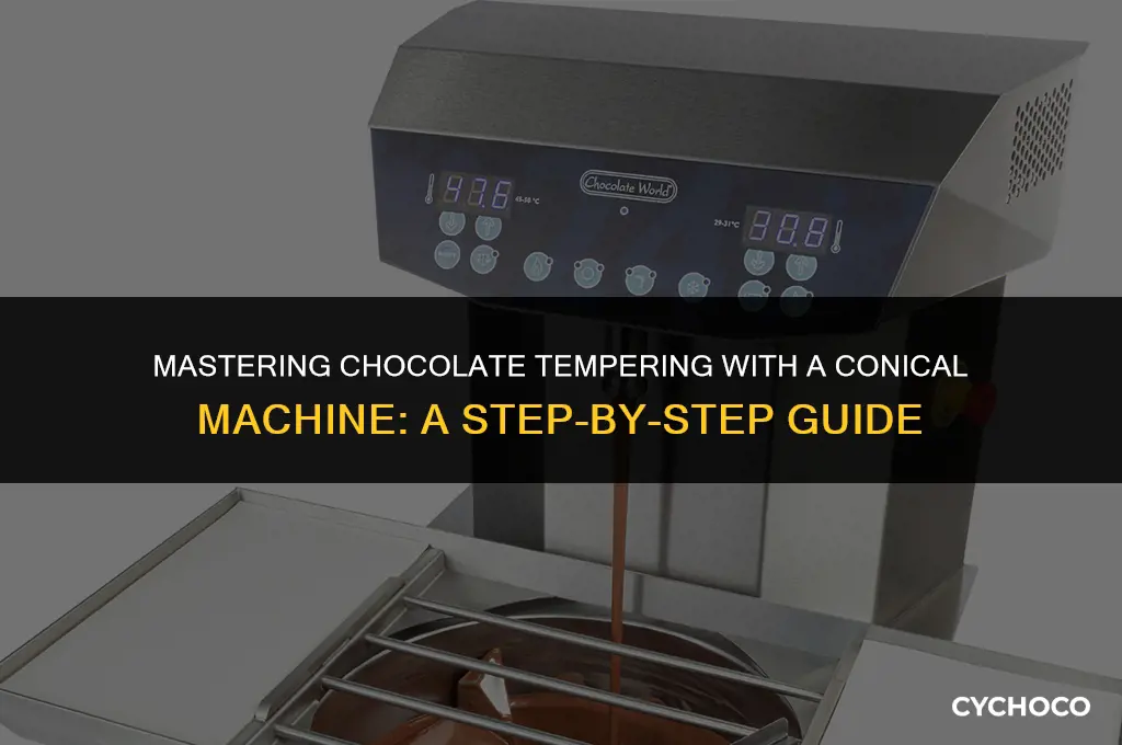 how do you temper real chocolate using a conical machine