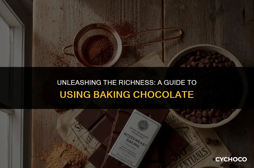 how do you use baking chocolate