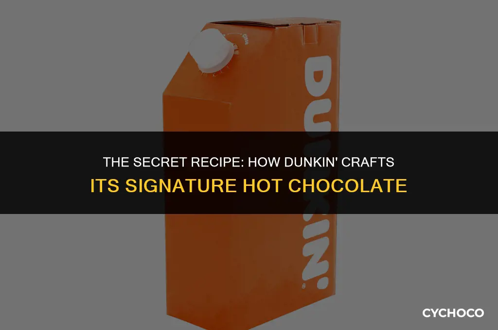 how does dunkin make hot chocolate