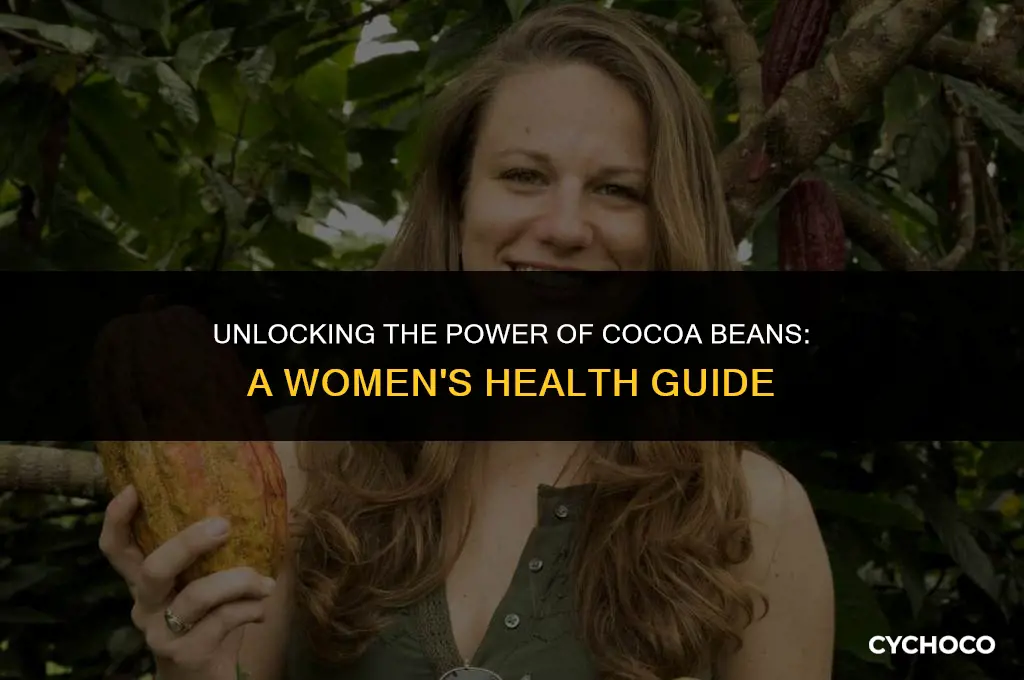 how is cocoa bean good for women