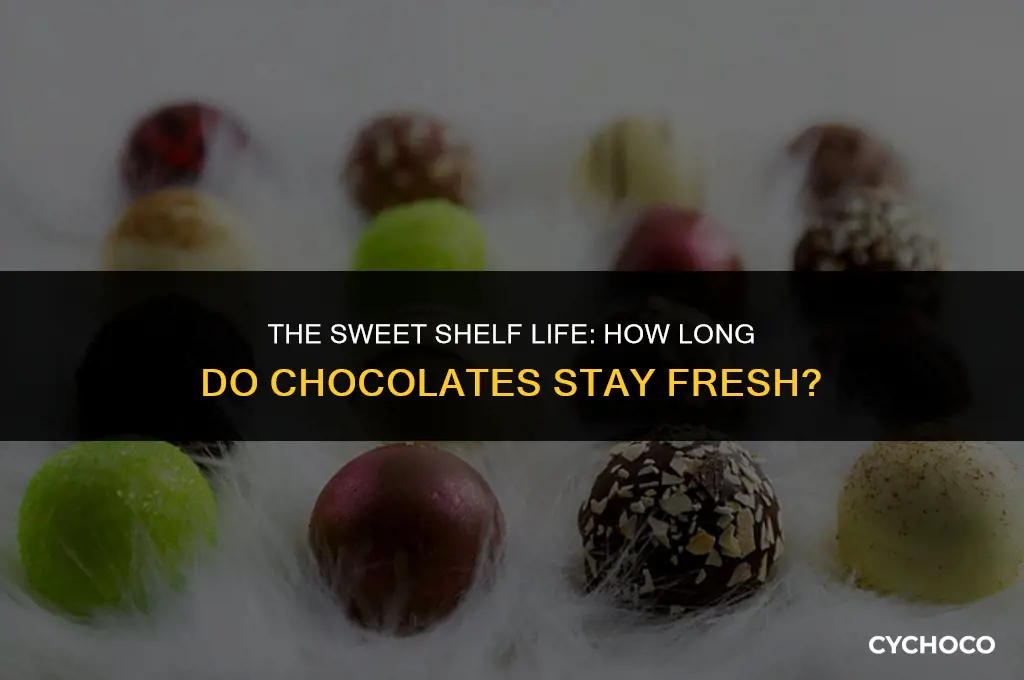 how long do chocolates stay fgood for