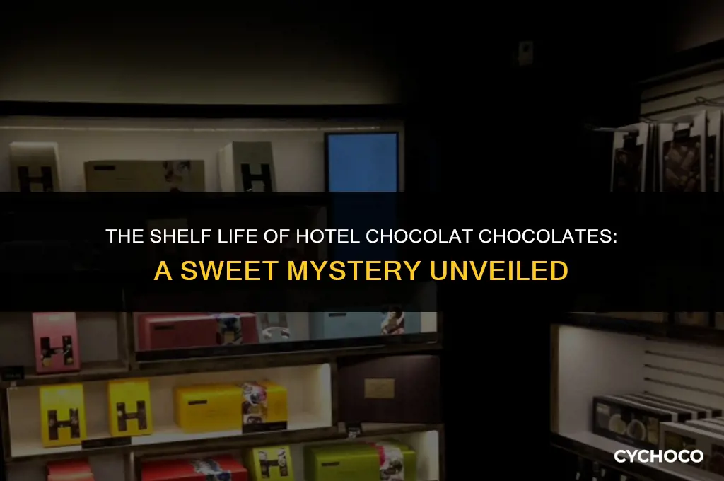 how long do hotel chocolat chocolates last