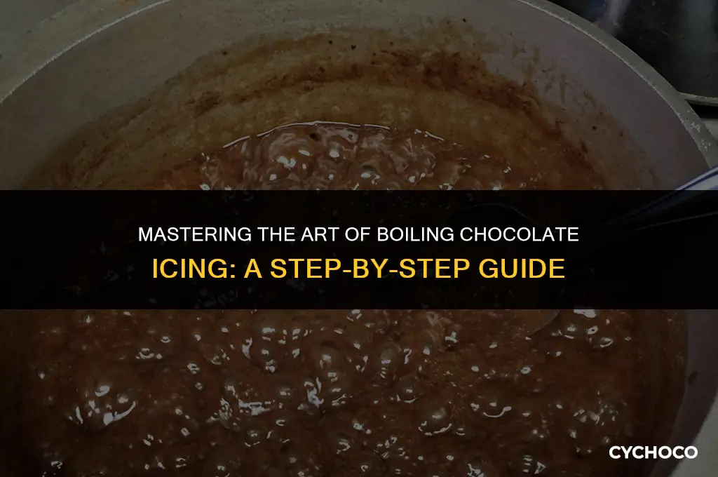 how long do you boil chocolate icing
