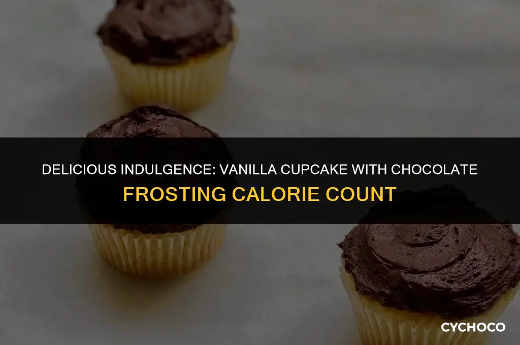 how many calories in a vanilla cupcake with chocolate frosting