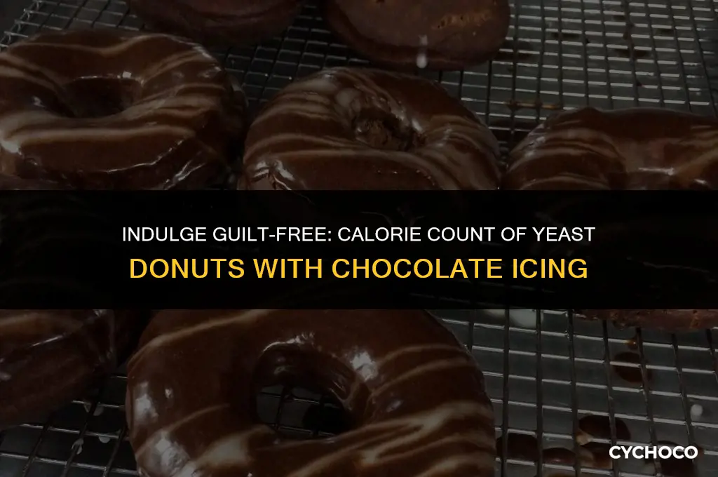 how many calories in a yeast donut with chocolate icing