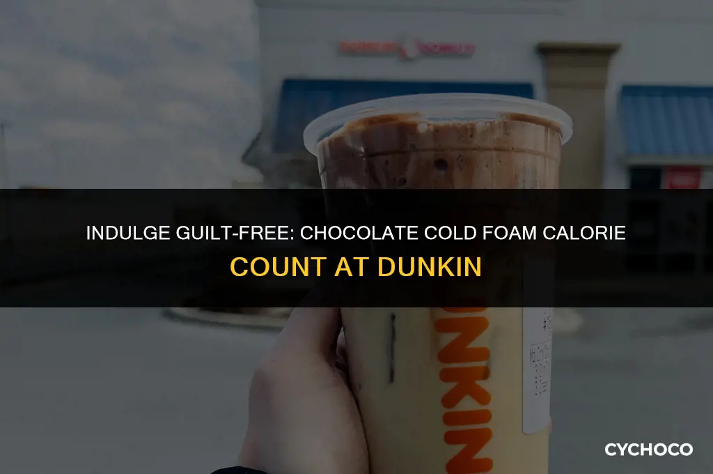 how many calories in chocolate cold foam dunkin