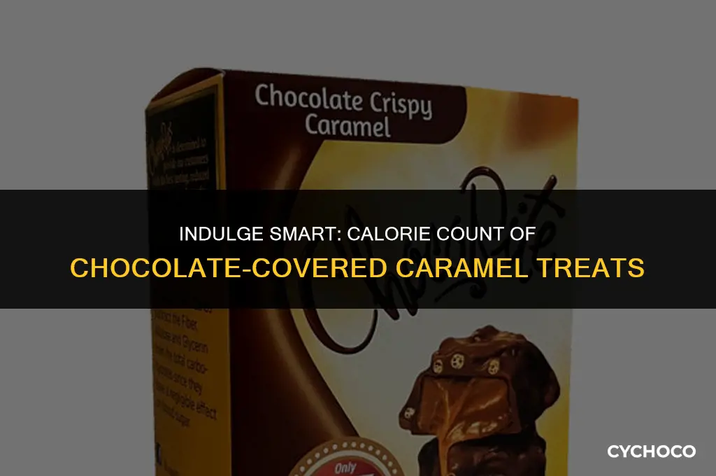 how many calories in chocolate covered caramel