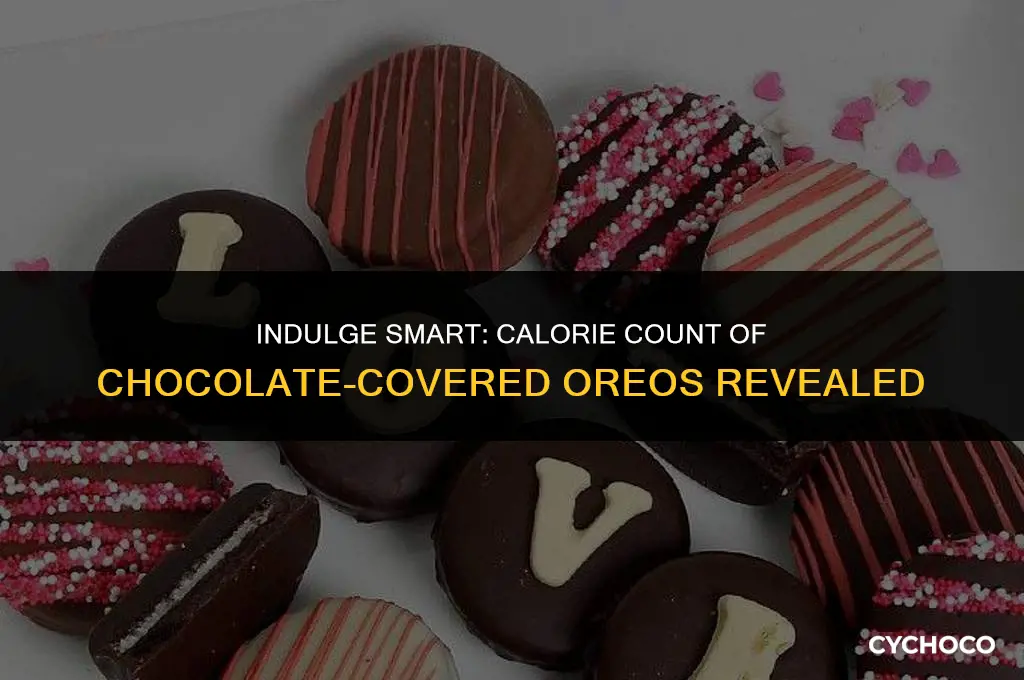 how many calories in chocolate covered oreo