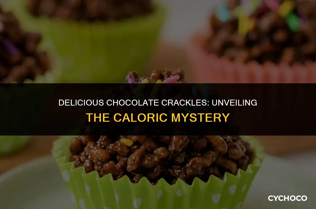 how many calories in chocolate crackles