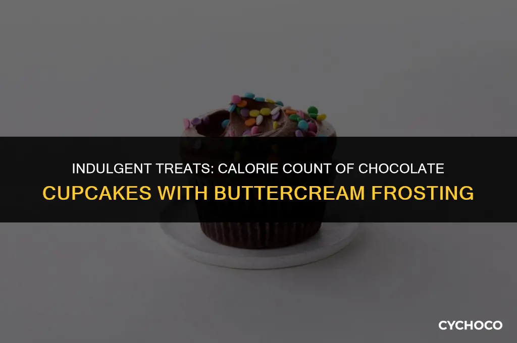 how many calories in chocolate cupcake with buttercream frosting