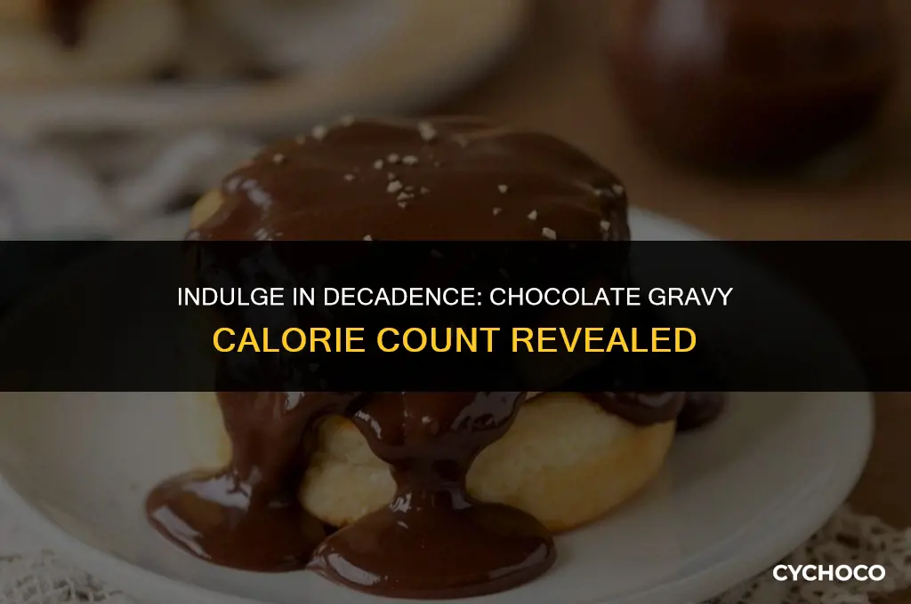 how many calories in chocolate gravy