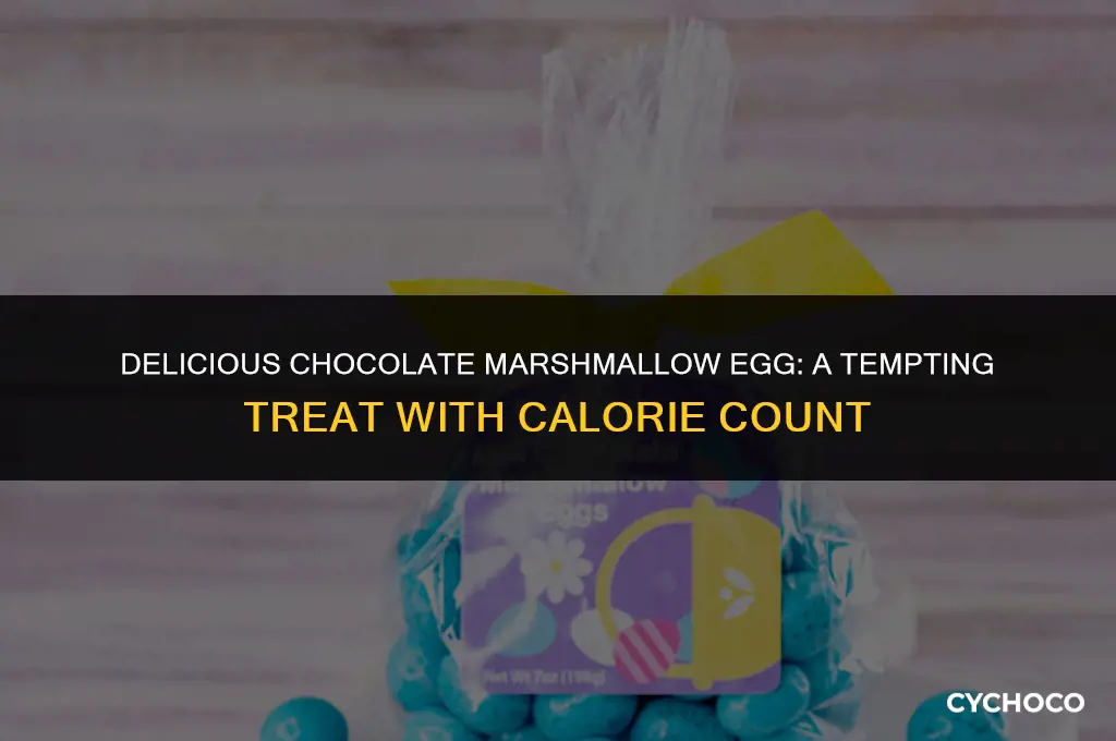 how many calories in chocolate marshmallow egg