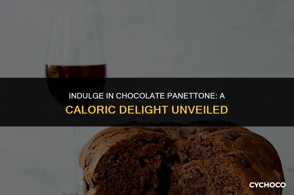 how many calories in chocolate panettone