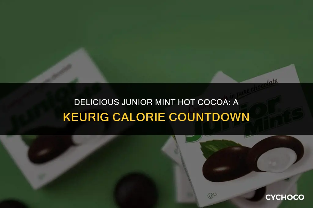 how many calories in junior mint hot cocoa keurig