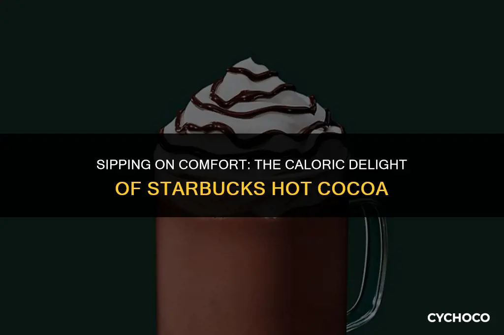 how many calories in starbucks hot cocoa
