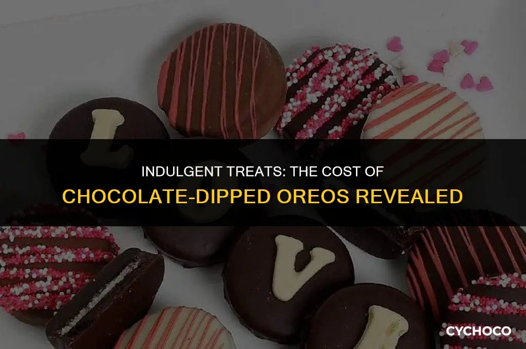 how much are chocolate dipped oreos