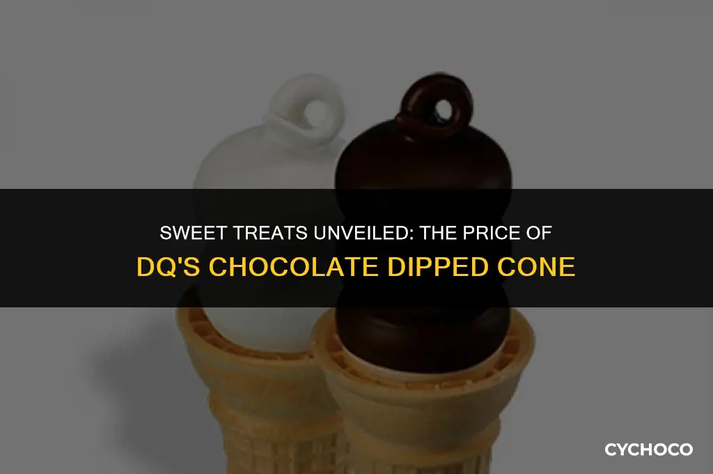 how much are dq chocolate dipped cone