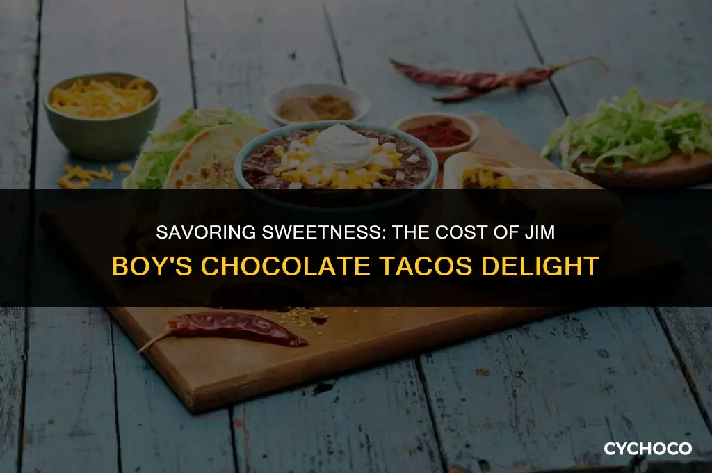 how much are jim boy tacos chocolate tacos