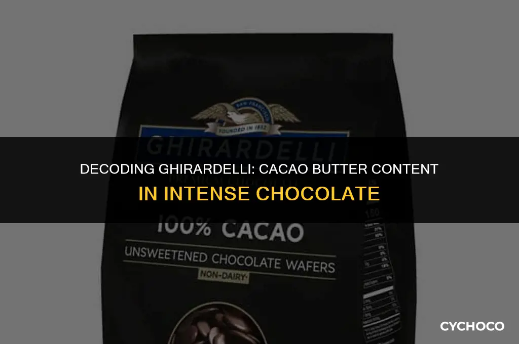 how much cacao butter is in 72 ghirardelli intense chocolate