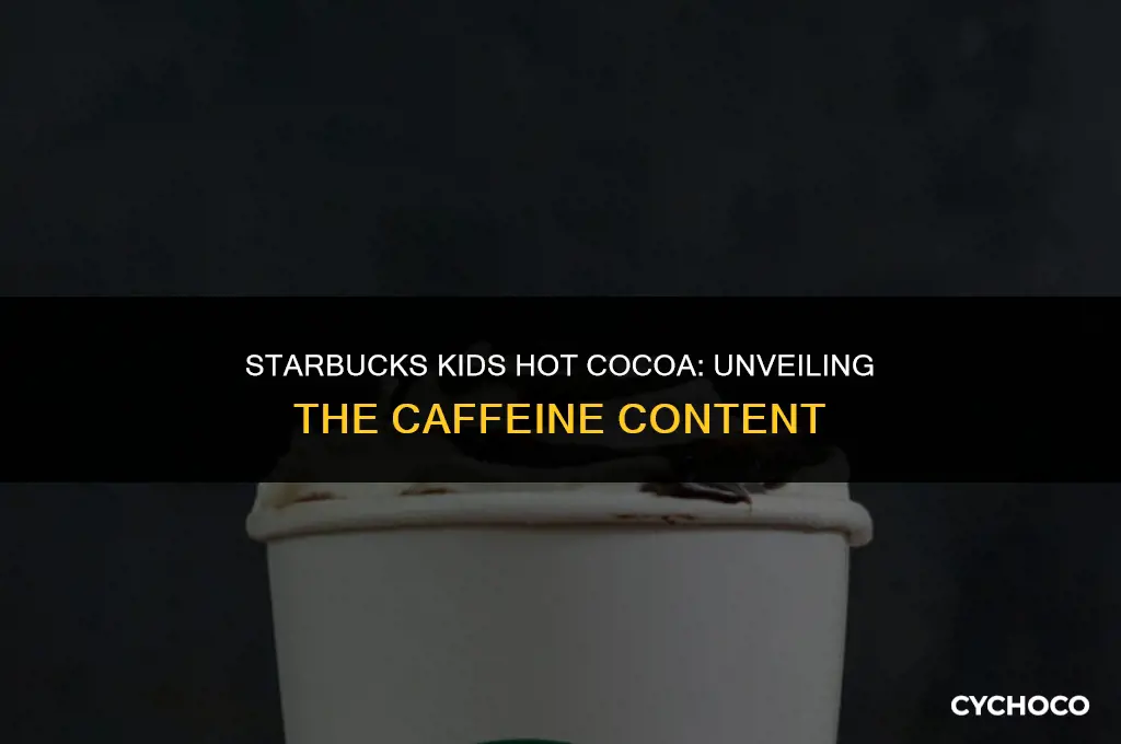 how much caffeien in starbucks kids hot cocoa