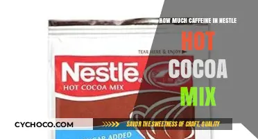 Decoding the Caffeine Content in Nestlé Hot Cocoa Mix