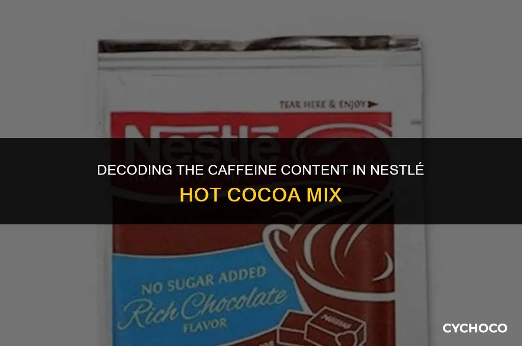 how much caffeine in nestle hot cocoa mix