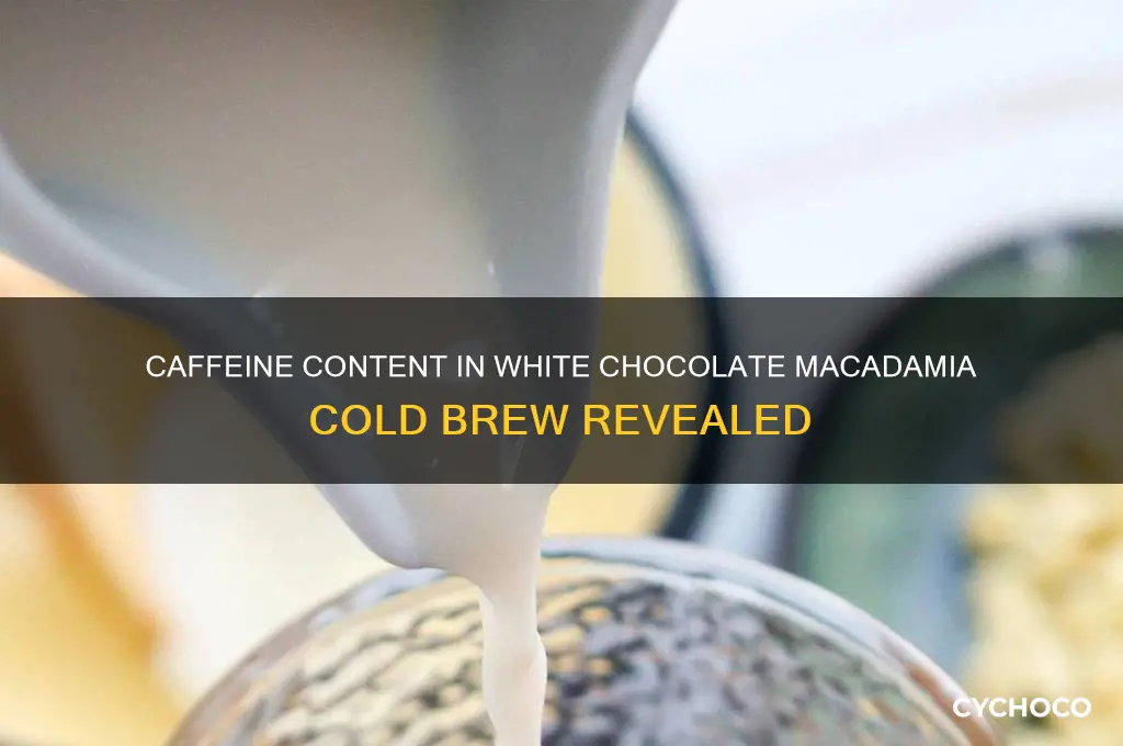 how much caffeine in white chocolate macadamia cold brew