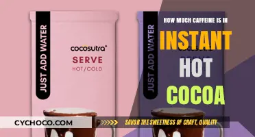 Decoding the Caffeine Content in Instant Hot Cocoa: A Comprehensive Guide