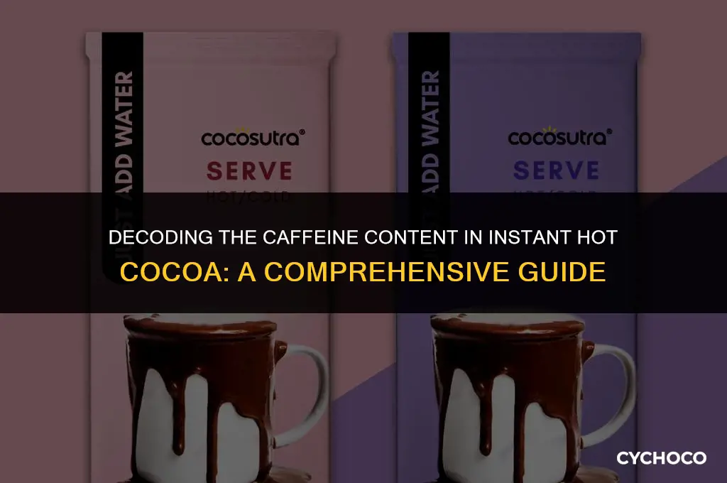 how much caffeine is in instant hot cocoa