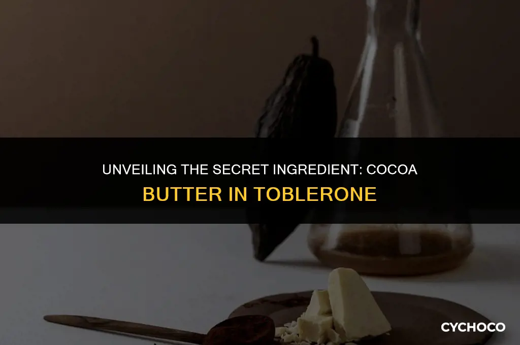 how much cocoa butter in toblerone