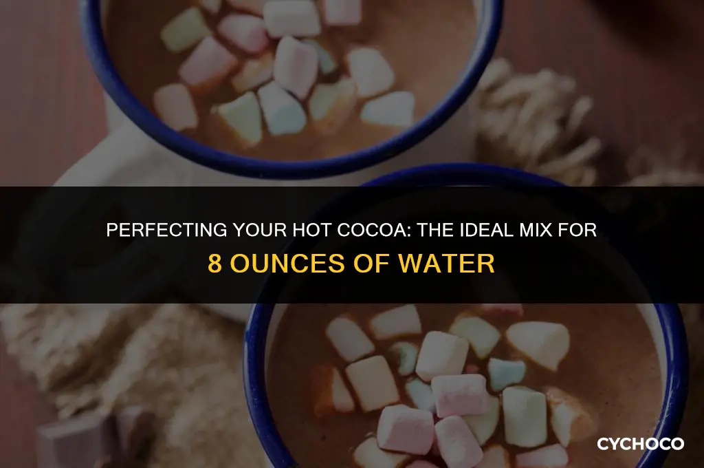 how much hot cocoa for 8 oz of water