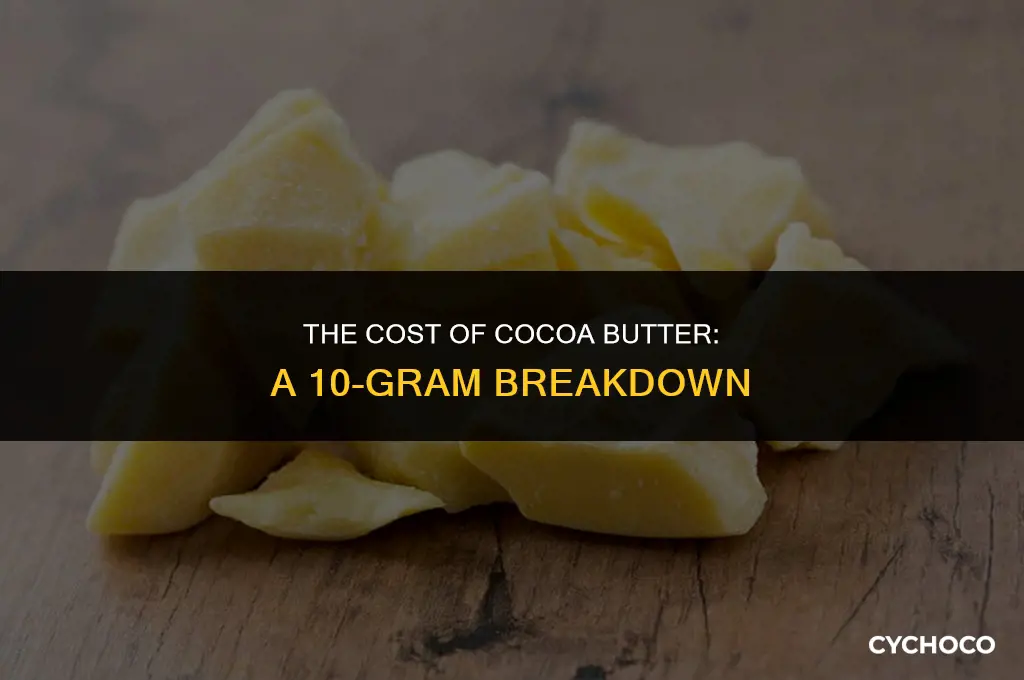 how much is 10 grams of cocoa butter