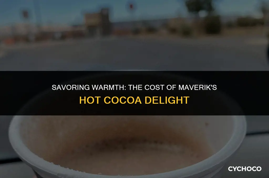 how much is maverik hot cocoa