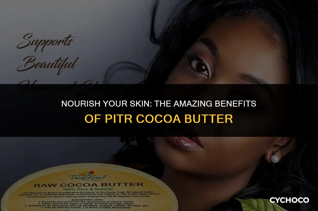 how pitr cocoa butter helos skin